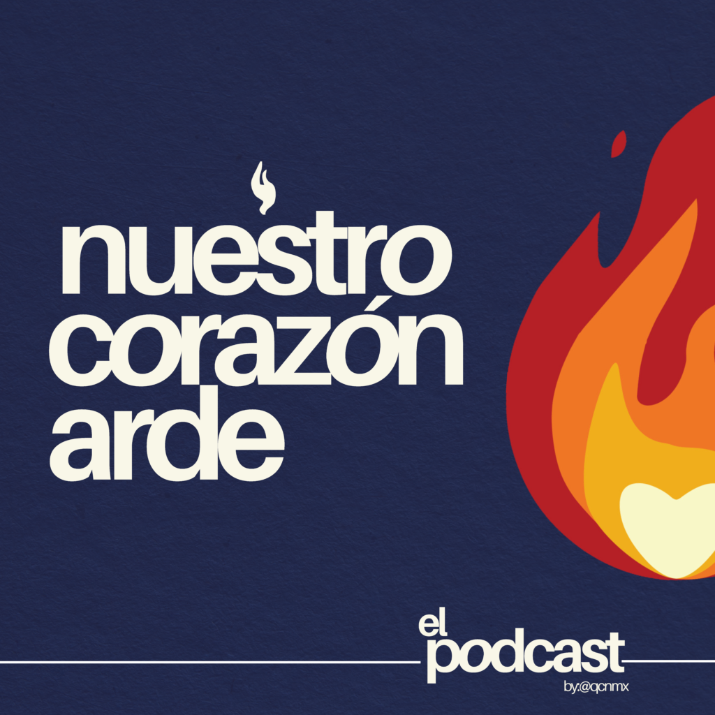 Nuestro corazón arde QCN